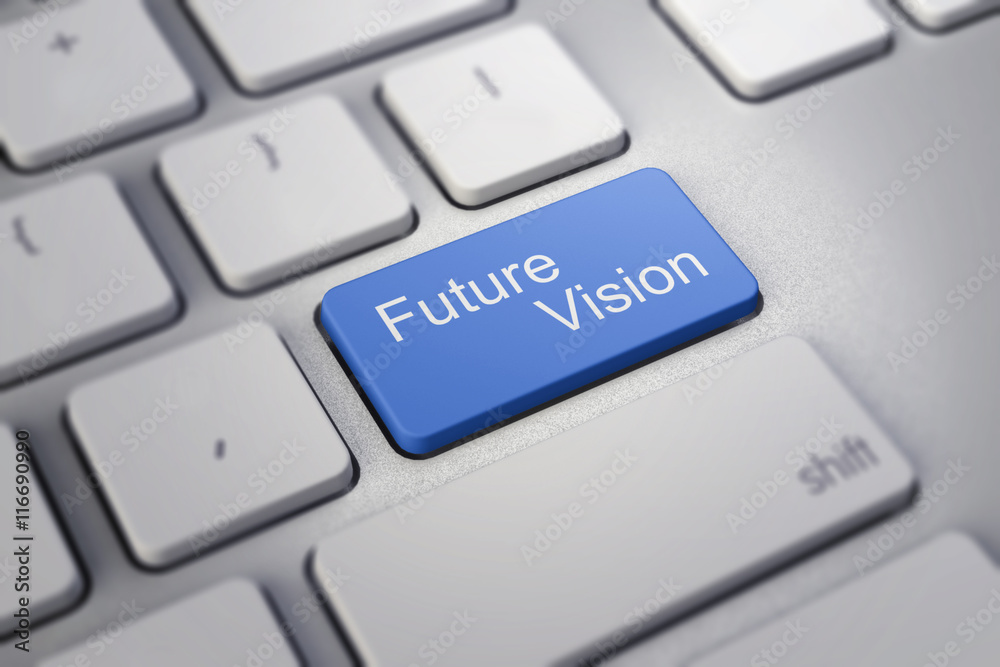 future vision key on keyboard showing time concept future vision key on keyboard showing time concept