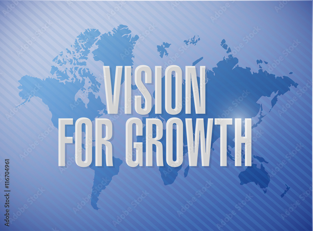 vision for growth world map sign business concept