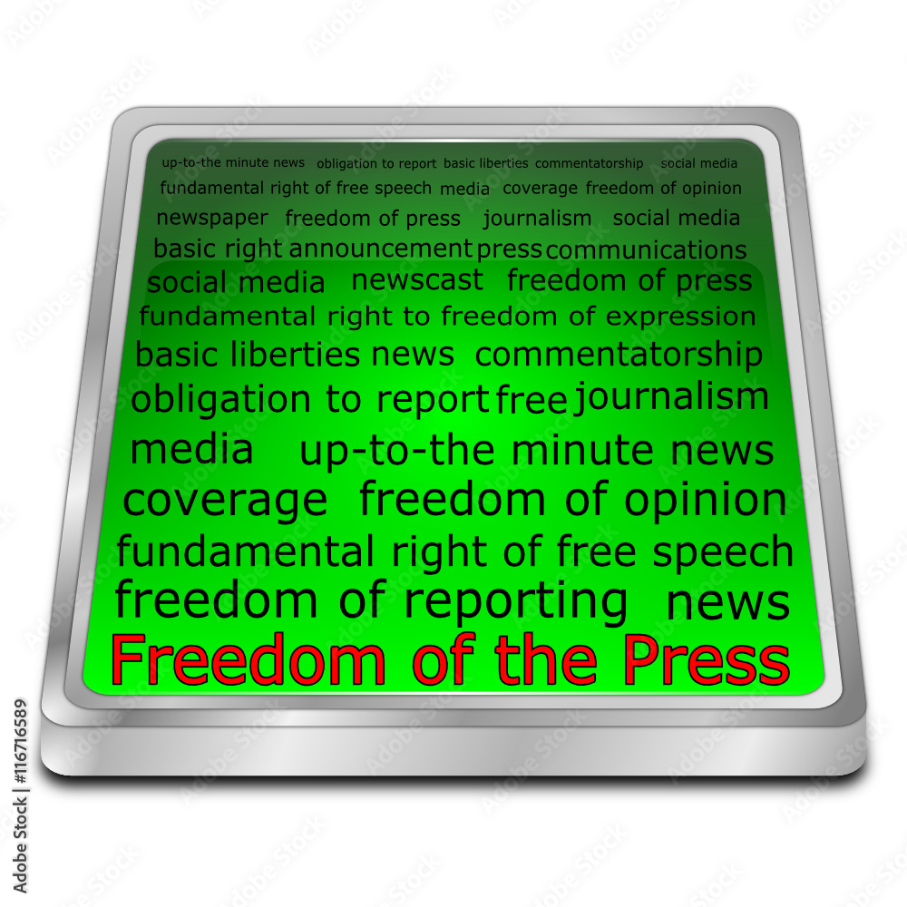 Freedom of the Press wordcloud button - 3D illustration Freedom of the Press wordcloud button - 3D illustration