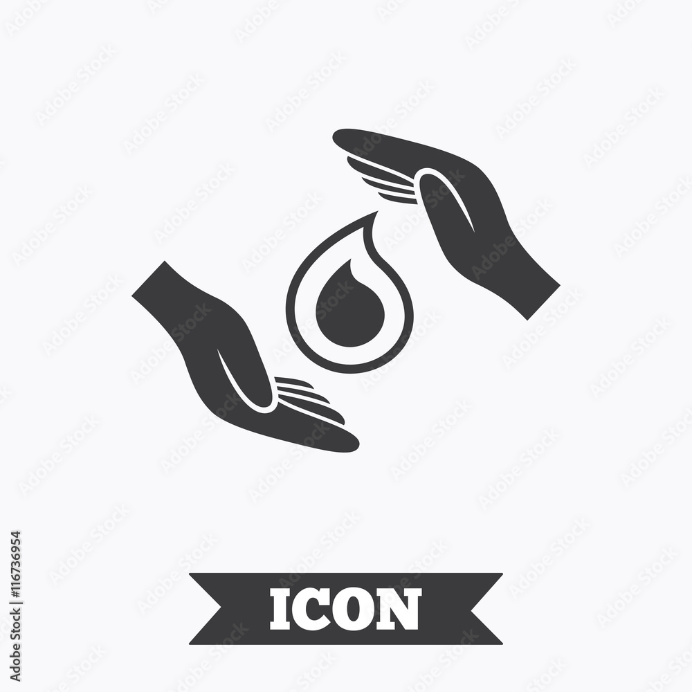 Naklejka premium Save water sign icon. Hands protect water drop.