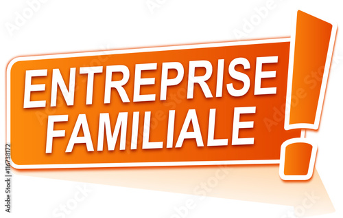 entreprise familiale sur étiquette orange