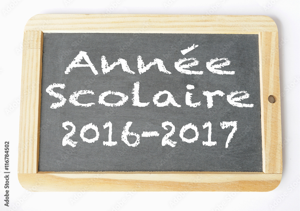année scolaire 2016 2017 ardoise craie année scolaire 2016 2017 ardoise craie