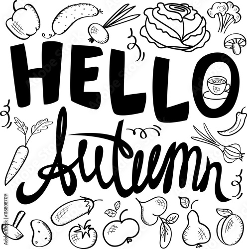Hello Autumn! Lettering. Harvest set: Vegetables, fruits and berries. Vector illustration