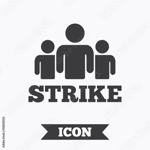 Strike sign icon. Group of people symbol.