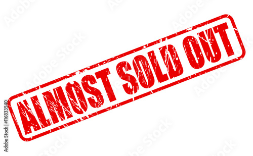 ALMOST SOLD OUT stamp text
