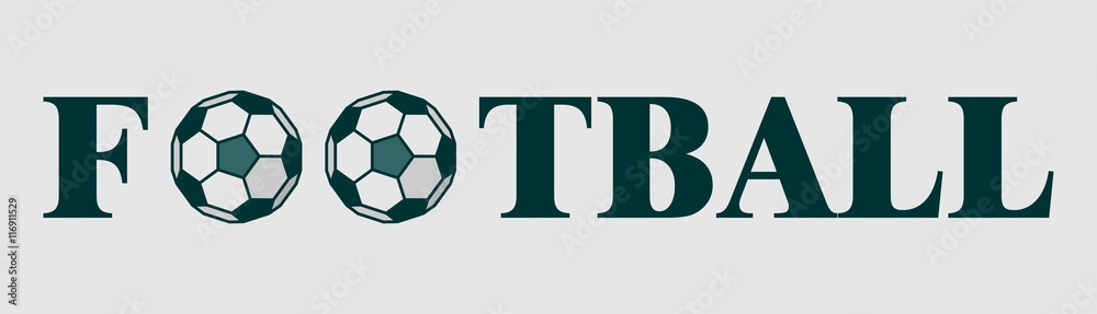 Football word with ball instead letter o. Soccer text fan unusual lettering Football word with ball instead letter o. Soccer text fan unusual lettering