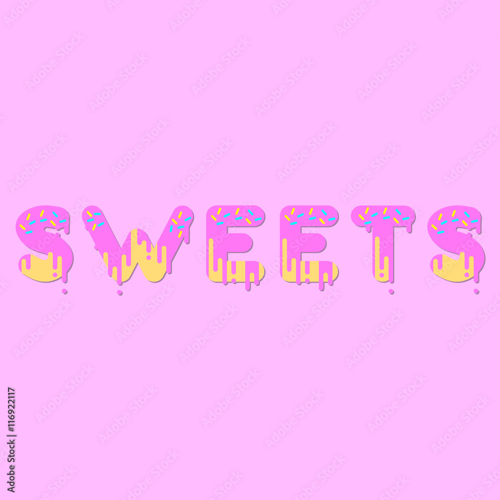 Sweets. Pink donut bubble font with dripping paint. Vector illustration.