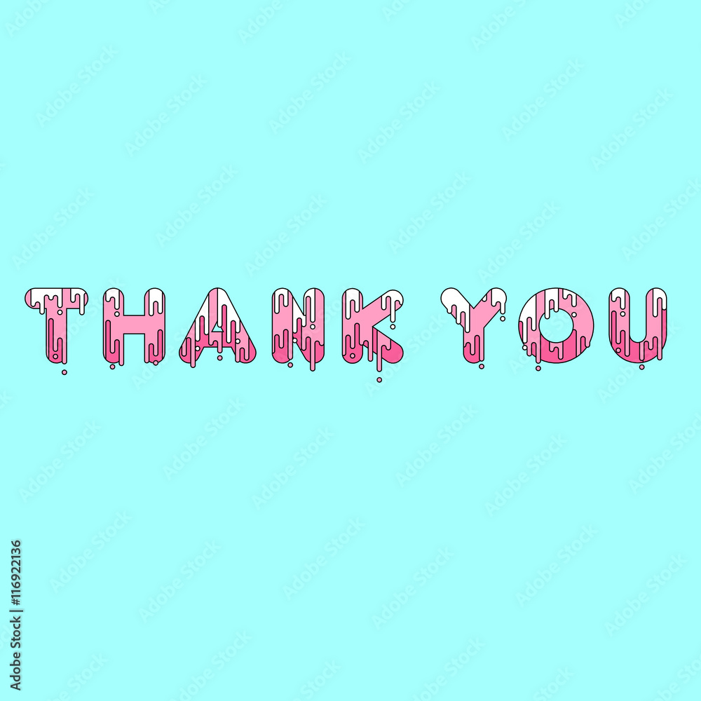 Thank you. Bubble font with dripping paint. Vector illustration.