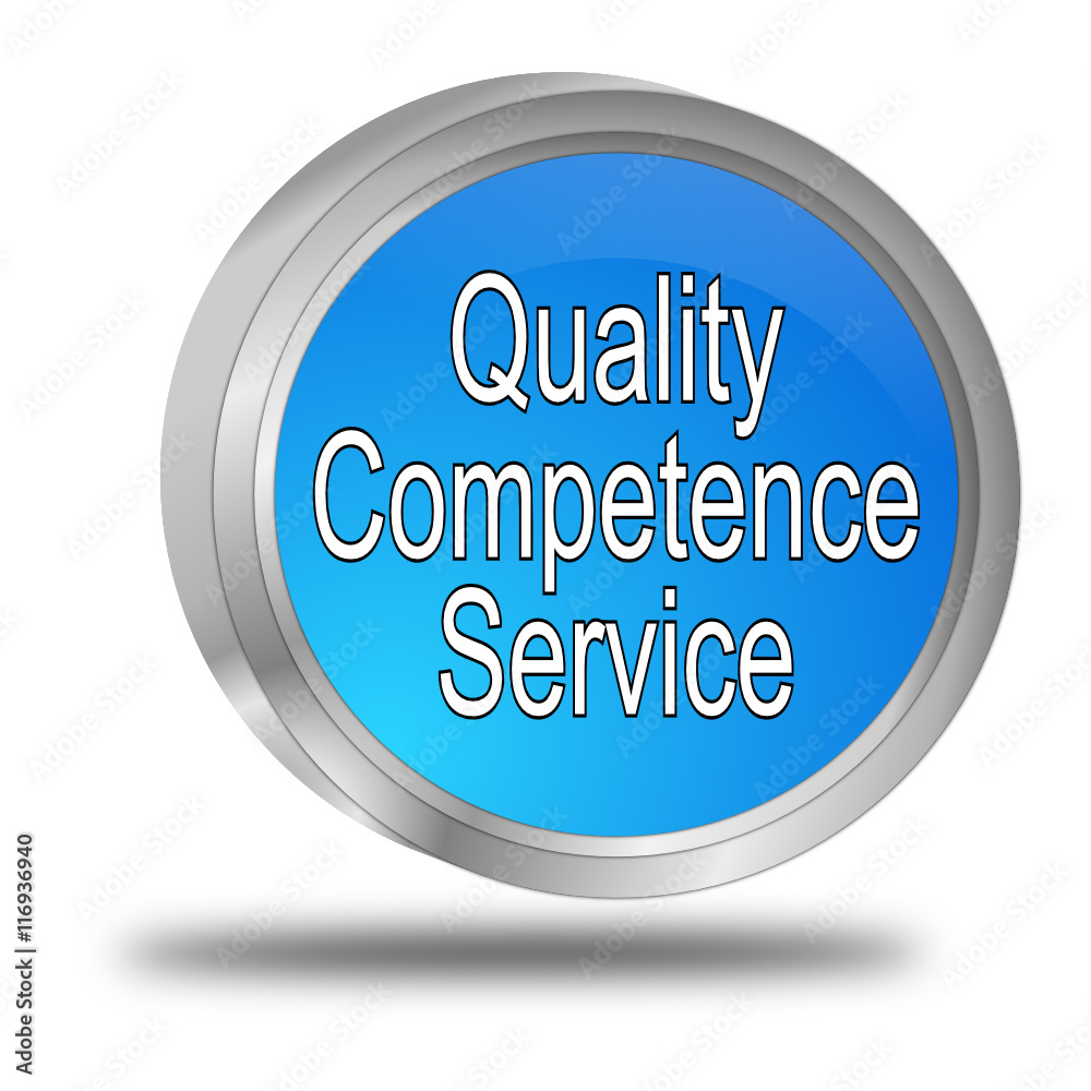 Quality Competence Service Button - 3D illustration Quality Competence Service Button - 3D illustration
