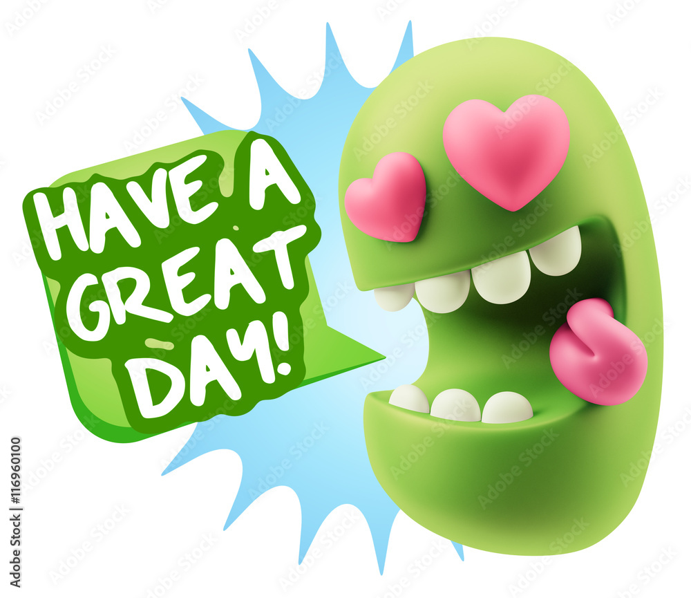3d Rendering. Emoji in love with heart eyes saying Have A Great 3d Rendering. Emoji in love with heart eyes saying Have A Great