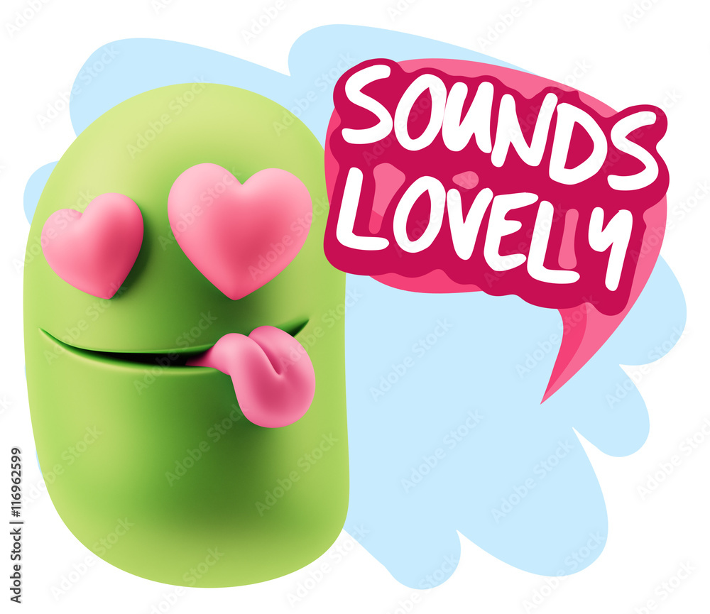 3d Rendering. Emoji in love with heart eyes saying Sounds Lovely 3d Rendering. Emoji in love with heart eyes saying Sounds Lovely