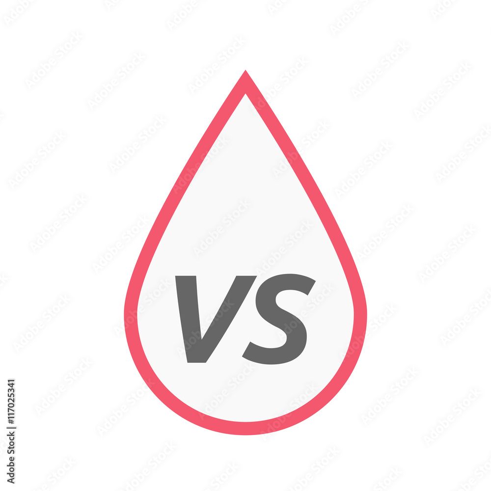 Isolated line art blood drop icon with the text VS Isolated line art blood drop icon with the text VS