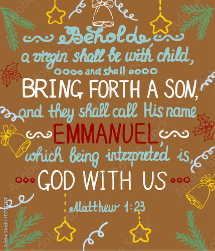 Christmas background with lettering Bible She shall bring forth a Son and shall call his name Emmanuel