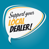 support your local dealer retro speech bubble