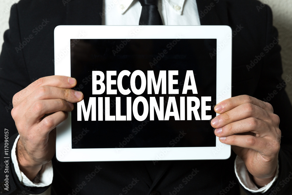 Fotografie Become a Millionaire