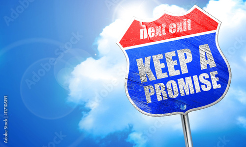 Konstfotografi keep a promise, 3D rendering, blue street sign