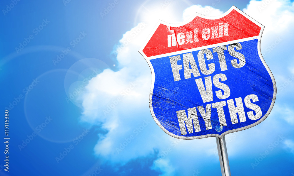 facts vs myths, 3D rendering, blue street sign