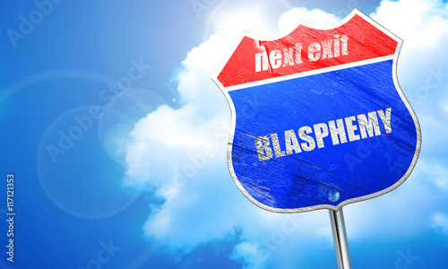 blasphemy, 3D rendering, blue street sign