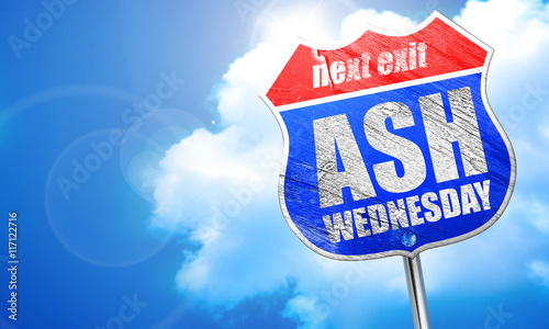 ash wednesday, 3D rendering, blue street sign