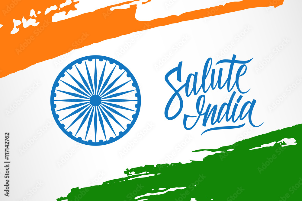 Naklejka premium Greeting card with Ashoka wheel, handwritten word Salute India and brush strokes in national flag colors. Vector Illustration.