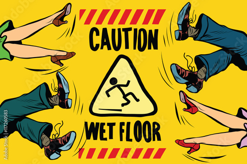 caution wet floor, feet of women and men