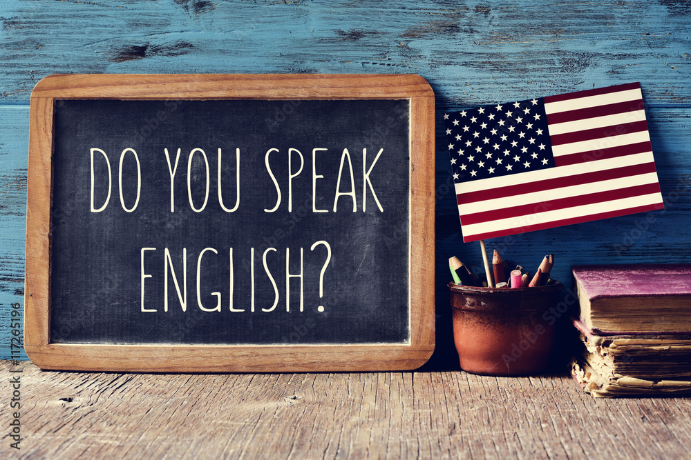 question do you speak English? in a chalkboard Photos | Adobe Stock