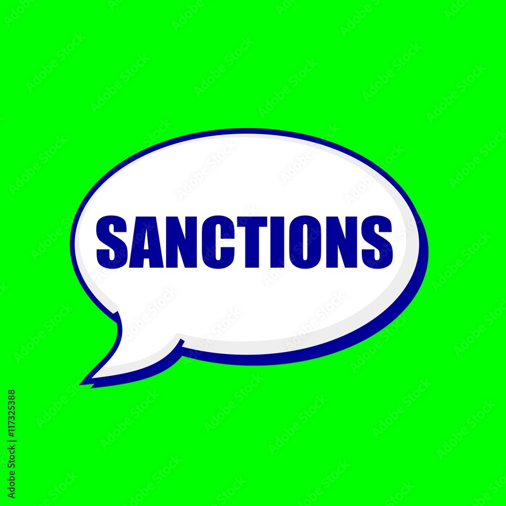 SANCTIONS blue wording on Speech bubbles Background Green SANCTIONS blue wording on Speech bubbles Background Green