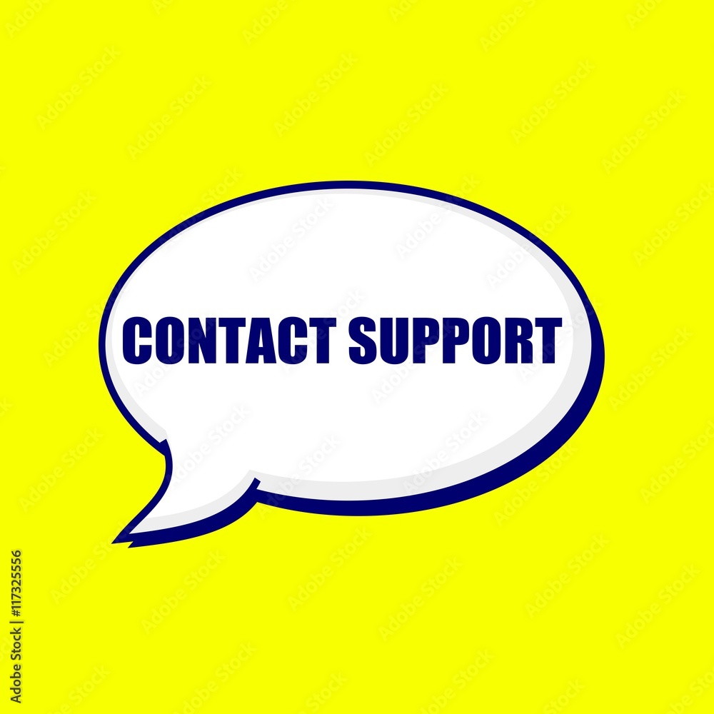 CONTACT SUPPORT blue-black wording on Speech bubbles Background Yellow CONTACT SUPPORT blue-black wording on Speech bubbles Background Yellow