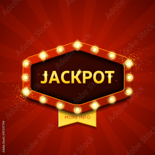 Jackpot retro banner with glowing lamps. Vector illustration with shining lights in vintage style. Label for winners of poker, cards, roulette and  lottery.