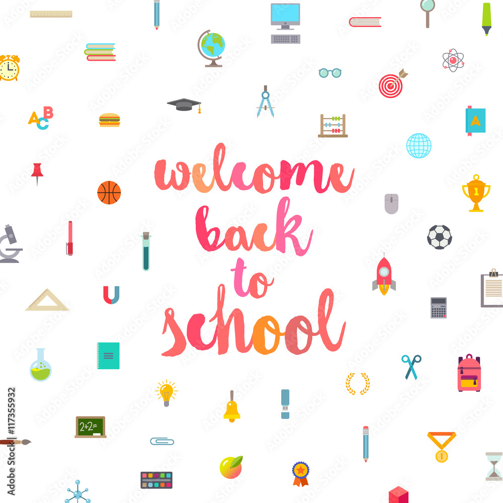 Welcome back to school - vector greeting illustration with brush calligraphy on a school objects and supplies background Welcome back to school - vector greeting illustration with brush calligraphy on a school objects and supplies background