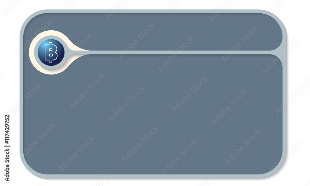 Vector text box for your text and bitcoin symbol Vector text box for your text and bitcoin symbol