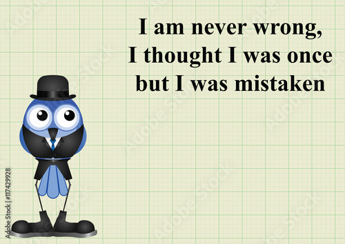 Contradiction about never being wrong