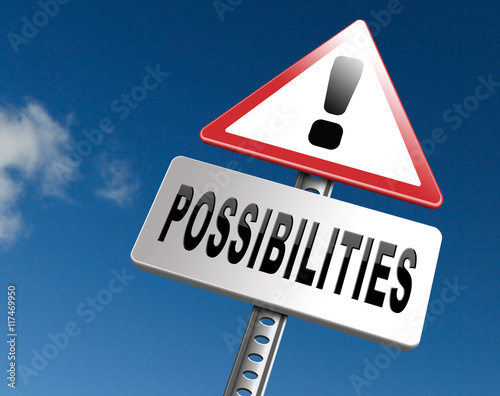 possibilities and opportunities photo