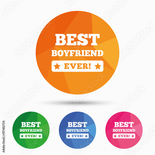 Best boyfriend ever sign icon. Award symbol.