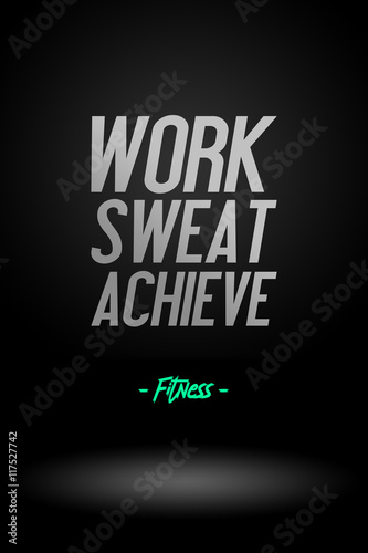 Work - Sweat - Achieve - Workout and Fitness Motivation Quote - Creative Typography Modern Banner Concept - Advertisement Quotes