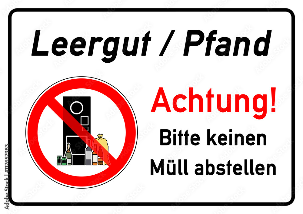 ks128 Kombi-Schild - Pfandautomat - Leergut Pfand - Achtung bitte keinen  Müll abstellen - kma1 KeinenMuellAbstellen kma - DIN A2 A3 A4 Plakat -  g4620 Stock Illustration | Adobe Stock