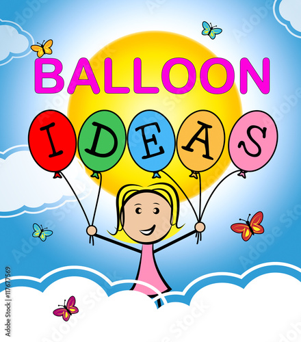 Balloon Ideas Represents Considering Thinking And Choices