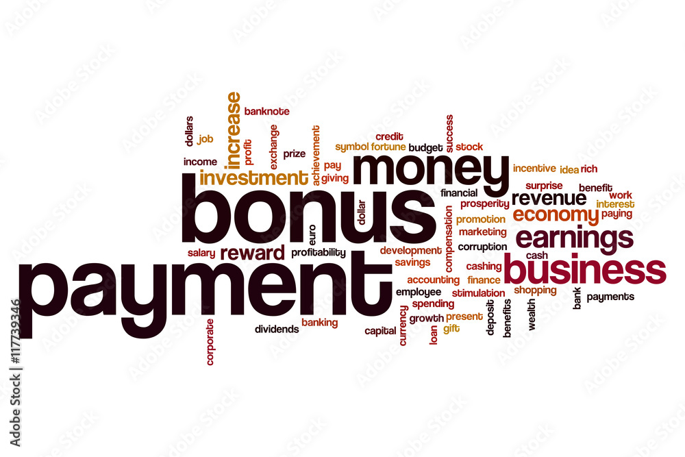 Bonus payment word cloud concept Bonus payment word cloud concept