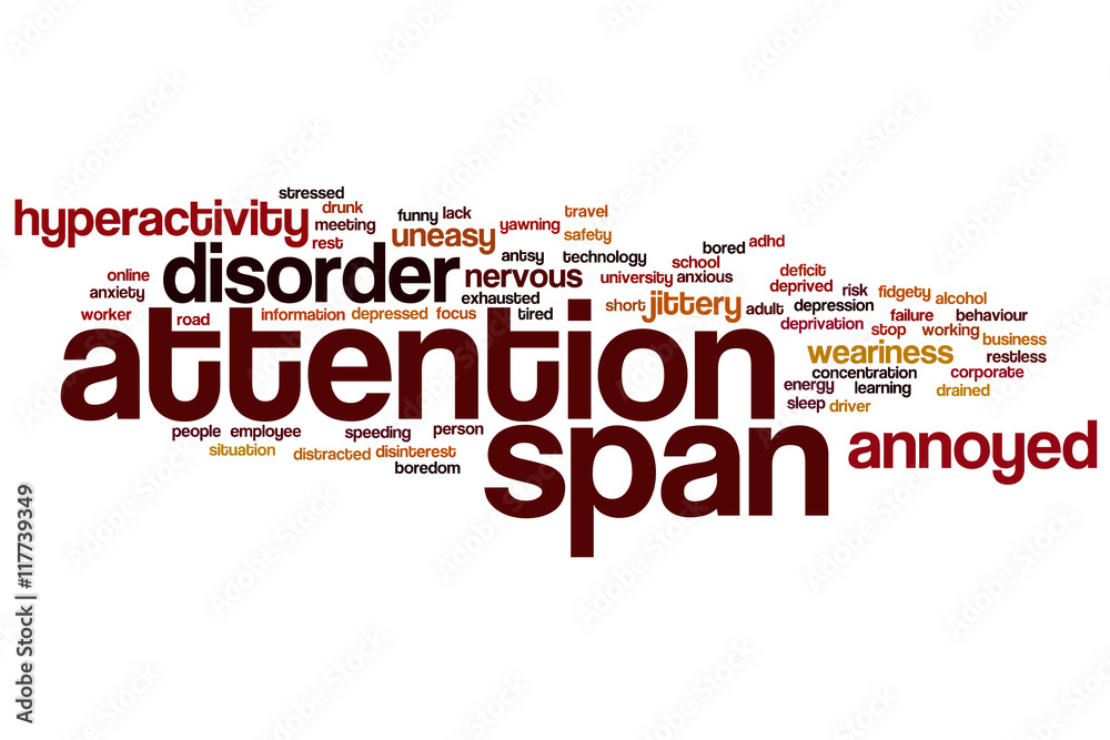 Attention span word cloud concept Attention span word cloud concept