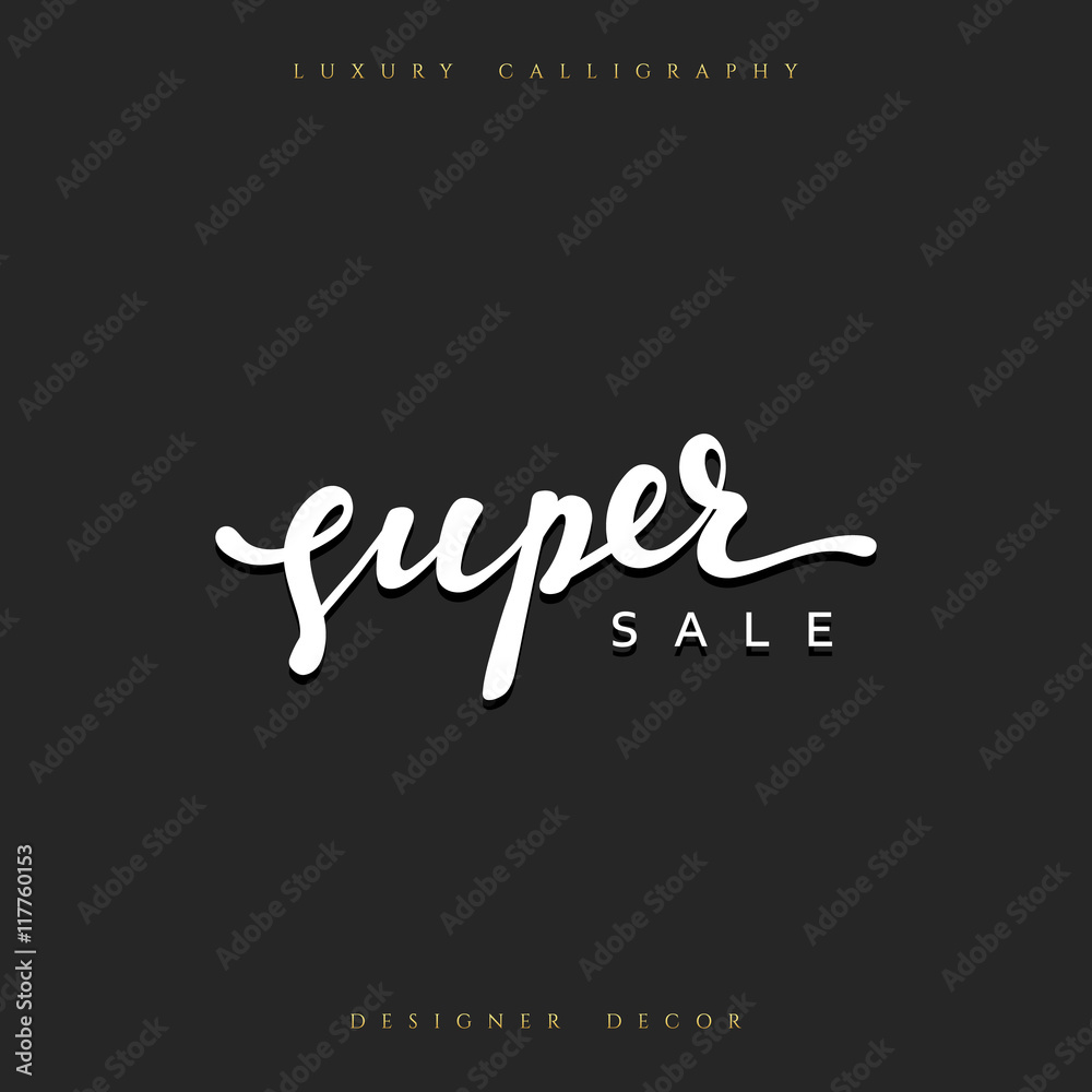 Super Sale offer text calligraphy written by hand. luxury fashion design  decor Stock Vector