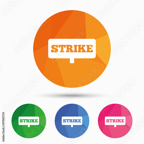 Strike sign icon. Protest banner symbol.