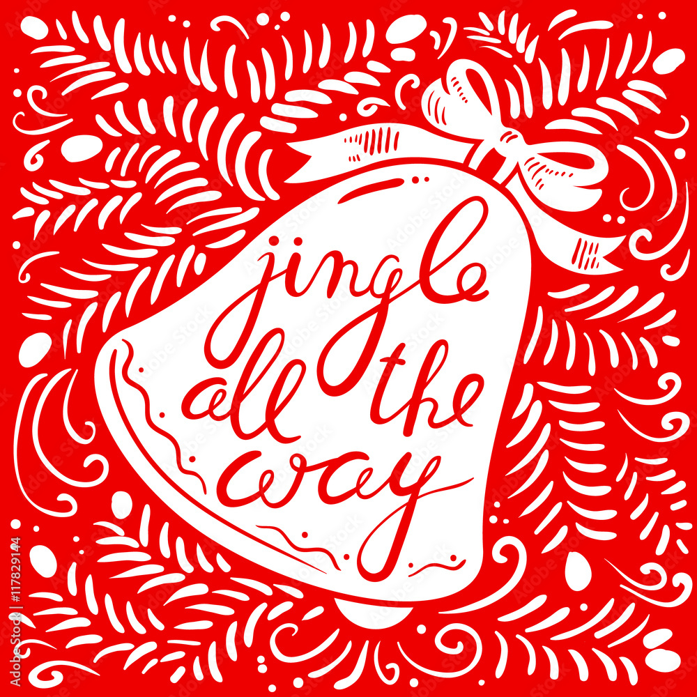 Jingle all the way lettering with bell. Christmas card Jingle all the way lettering with bell. Christmas card