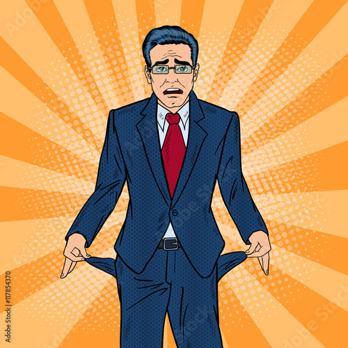 Broke Businessman Showing Empty Pockets. Pop Art Vector illustration
