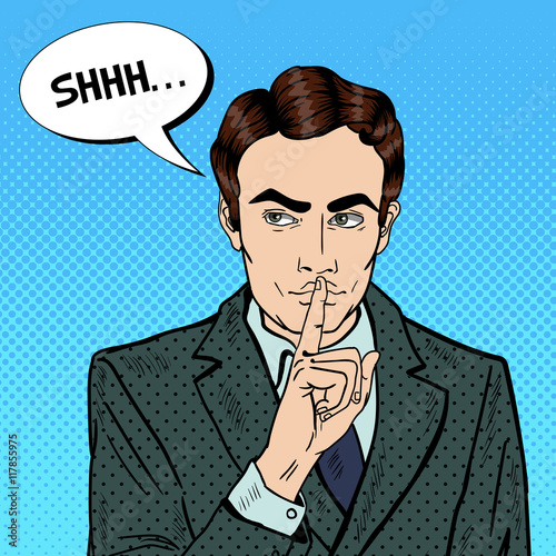 Businessman Silent Quite Gesture with Finger. Mystery Secret. Pop Art