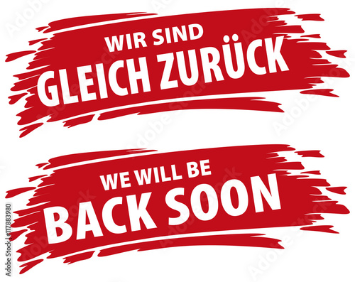 Wir sind gleich zurück