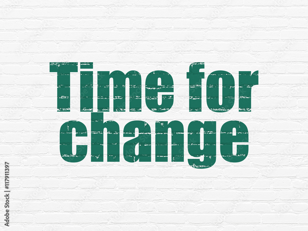 Time concept: Time for Change on wall background