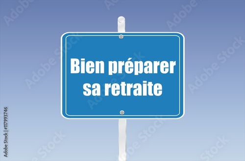 panneau bien préparer sa retraite 11082016