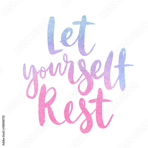 Motivation poster "let yourself rest"