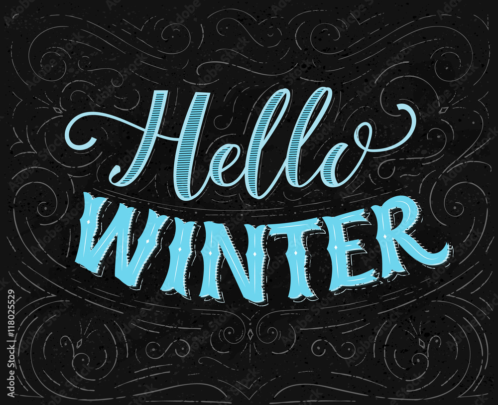 Hello winter text. Vintage chalk lettering on blackboard with swirls and decorations. Vector typography card.
