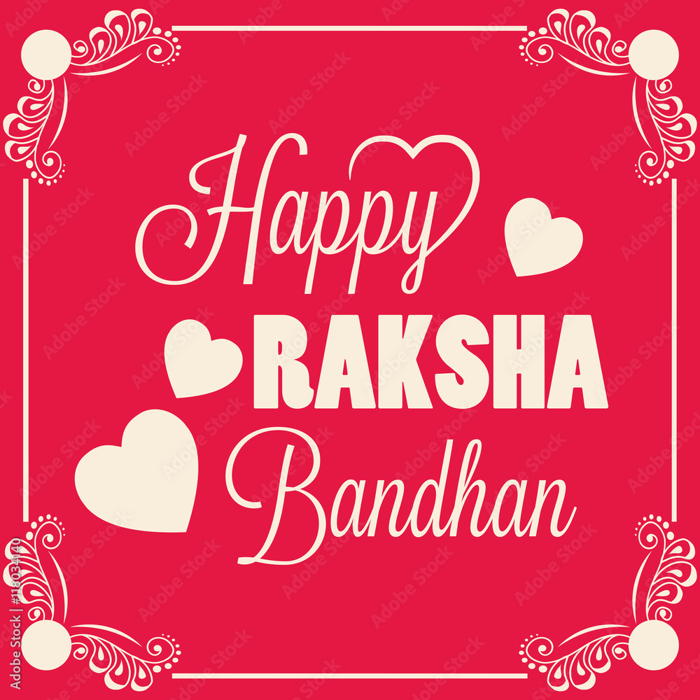 Happy Raksha Bandhan Indian festival background . Happy Raksha Bandhan Indian festival background .